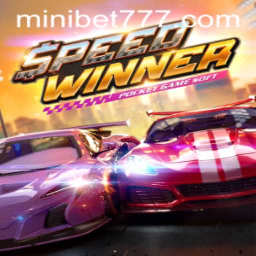 Exploring SpeedWinner and the Exciting Role of MINIBET
